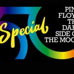 Pink Floyd Special - 50 years 'Dark Side of The Moon'